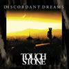 touchstone discordantdreams