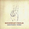 highwaychild_sanctuarycome_100